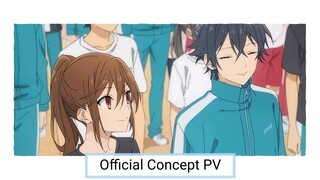 Horimiya -piece- || Official Concept PV 2