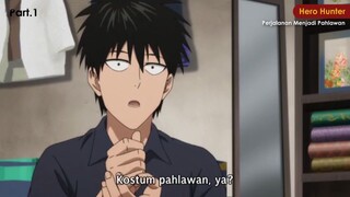 Perjalanan Menjadi Pahlawan Part.1 [One Punch Man]