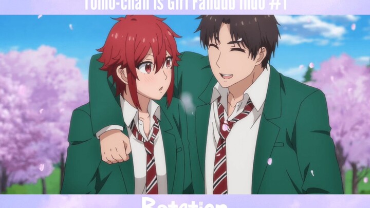 Tomo Chan Is A Girl Fandub Indo by HartartoVA #1