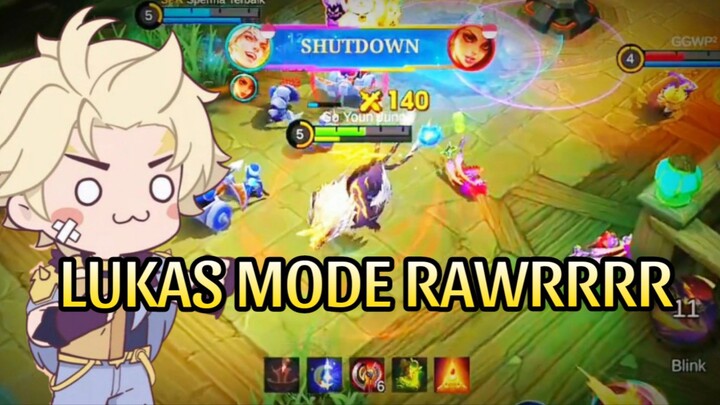 LUKAS MODE RAWRRR