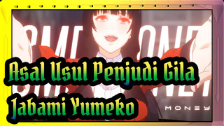 [Asal Usul Penjudi Gila] Jabami Yumeko - Kali Ini All In