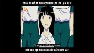 Cô gái từ nhỏ đã xinh đẹp nhưng lớn lên lại x ấu xí hóa ra bị bạn thân đánh cắp mất khuôn mặt