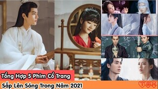 [ Trailer ] Tổng hợp những bộ phim cổ trang sắp lên sóng năm 2021 || Ngọc Cốt Dao....