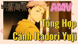 [Chú Thuật Hồi Chiến] AMV | Tổng Hợp Cảnh Itadori Yuji