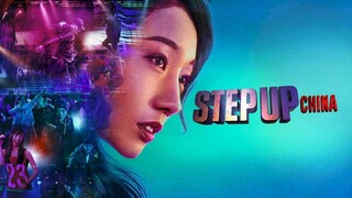 Step Up China 2019 Full Movie