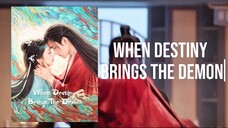 Ep 1 When Destiny Brings The Demon Ep 1 | วาสนาของปลาเค็ม