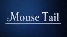 Mouse Tail. Prophecy (Piano Version)