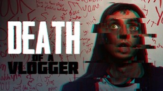 Death of a Vlogger 2019 Esub