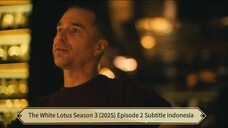 The White Lotus Season 3 (2025) Episode 2 Subtitle Indonesia