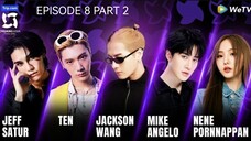 🇨🇳I EP 8 Part 2 Chuang Asia (2024) English Sub