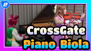 CrossGate|Nostalgia ! Piano & Biola | Musik Untuk Masa Muda Kita_2