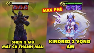 TOP khoảnh khắc điên rồ nhất Đấu Trường Chân Lý #121: Shen 3 Mũ mất cả thanh máu, Kindred 3 Vọng Âm