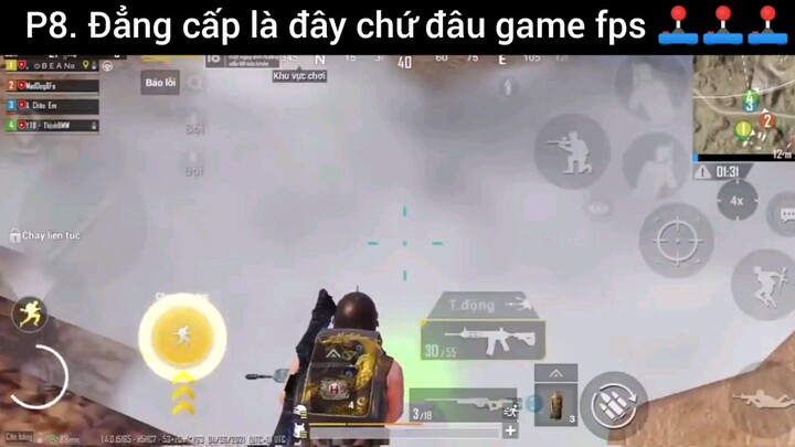 đẳng cấp là đây chứ đâu game FPS