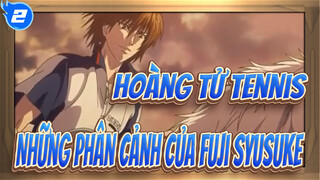 [Hoàng Tử Tennis] Những phân cảnh của Shusuke Fuji  (OVA & TV Ver.)/Hai võ sĩ_G2