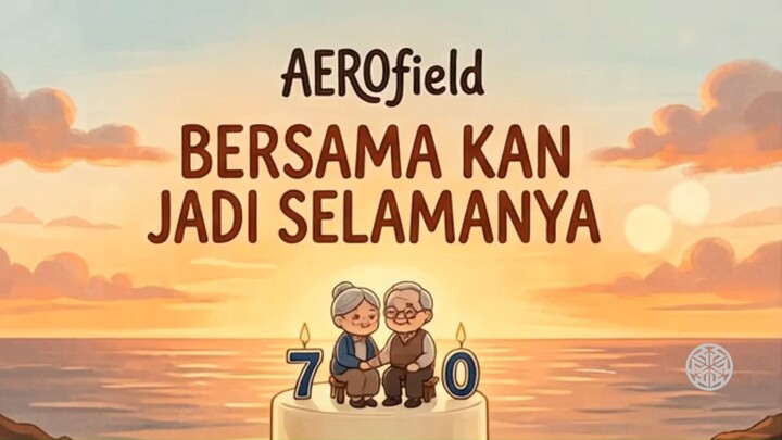 Aerofield - Ujung Perpisahan (Bersama Kan Jadi Selamanya)