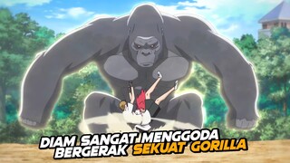 Gadis Kawaii Yang Memiliki Kekuatan Seperti Gorila