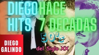 DIEGOHITS DE HACE 7 DECADAS