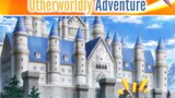 [Part 7] The Aristocrat's otherworldly adventure
