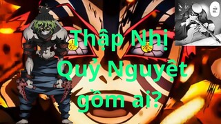 "Thập Nhị Quỷ Nguyệt" gồm ai?|Tóm Tắt-giới thiệu nhanh| Kimetsu no Yaiba/GSANIME