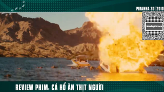 (P8) Cá Hổ Ăn Thịt Người Trổi Dậy !! #ReviewPhim