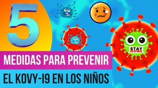 MEDIDAS para PREVENIR la PANDEMIA en los NIÑOS 👨‍👩‍👧‍👦 | Cuarentena y Distancia Social 😷 | K0VY