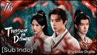 [Sub Indo] Treasure at Dawn – Eps. 16 (2025)
