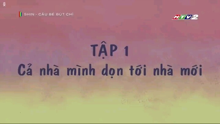 Shin Cậu Bé Bút Chì Tập 1| Cả Nhà Mình Dọn Tới Nhà Mới