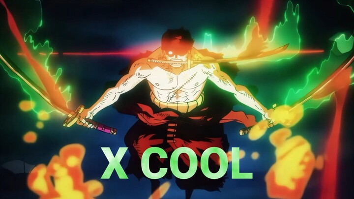 Zoro - X cool [AMV/EDIT]