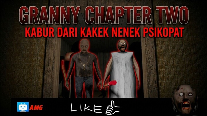 [ GRANNY CHAPTER TWO ] part 2