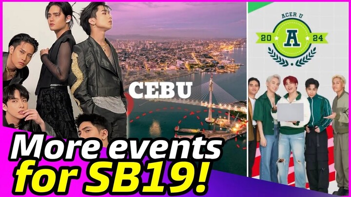 SB19 is going to Cebu! Plus ACER Philippines schedules another event!