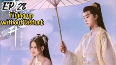 [ENG] EP 28 Flying up without Disturb