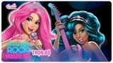 Barbie™ trong Rock và Hoàng Gia (2015) | Trọn Bộ (Full HD 1080p) | Thuyết Minh Tiếng Việt