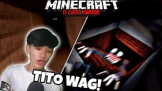 TITO WAG! | It Lurks Minecraft Horror Map (Filipino)