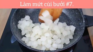 Làm mứt cùi bưởi p7