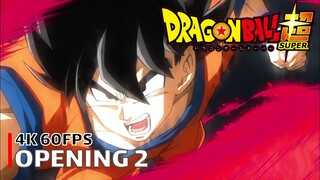 Dragon Ball Super - Opening 2 [4K 60FPS | Creditless | CC]