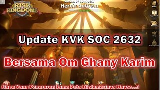 Update Hari-Hari Awal KVK SOC Pertama 2632 Bersama Om Ghany Karim! Rise of Kingdoms Indonesia