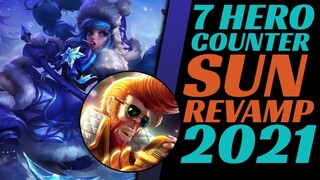 7 HERO COUNTER SUN REVAMP TERBARU | Mobile Legends