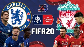 FA CUP | เชลซี🦁🔵 ปะทะ ลิเวอร์พูล🛑 | FIFA 20 | จะกวาดทุกแชมป์🏆🥇❗❗