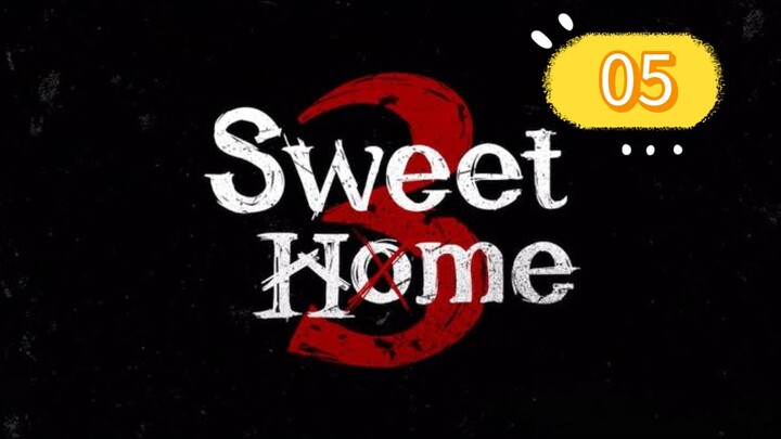 SWEET HOME SEASON 3 EPISODE 5 TAGALOG DUBBED