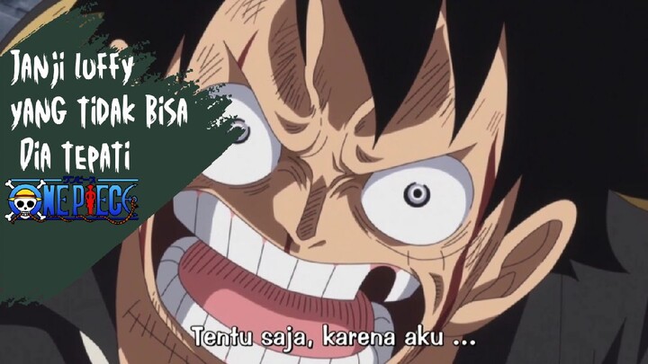 Janji Luffy Ke Katakuri Yang Tidak Bisa Ditepati 😳