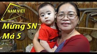 Mừng sinh nhật má 5 (Nam Việt 1646) Nhật ký mùa cách ly