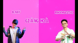 B-RAY GIẢNG HOÀ RHYMASTIC