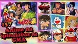 157 Anime na ipinalabas sa GMA 7 | Fast List