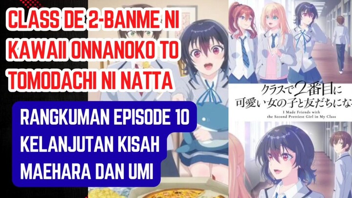 Class de 2 banme ni kawaii onnanoko  episode 10 - kelanjutan kisah maehara dan umi