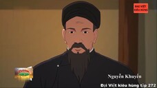 272 Đại Việt kiêu hùng - Cuộc đời của Nguyễn Khuyến 1835 - 1909