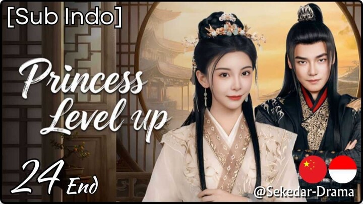 [Sub Indo] Princess Level Up! – Eps. 24 End (2025)