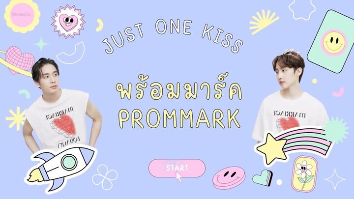 [OPV] จูบครั้งนี้ JUST ONE KISS THB FT. TXRBO - พร้อมมาร์ค PromMark