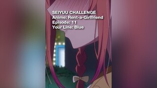 "Mata ne!" foryourpage fyp xyzbca anime rentagirlfriend seiyuuchallenge