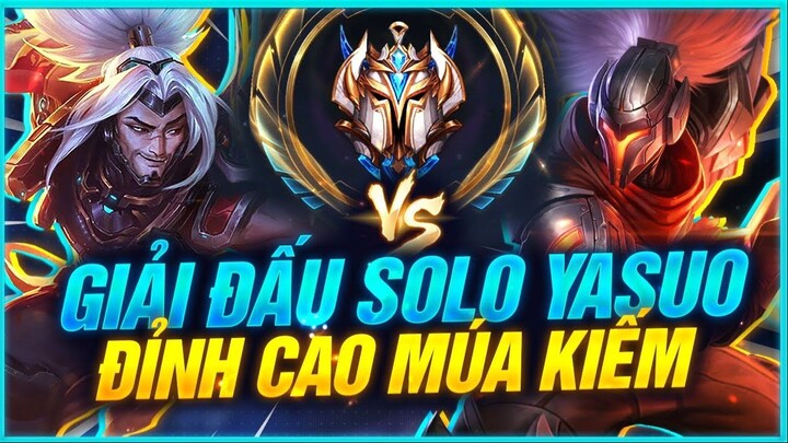 GIẢI ĐẤU SOLO 1VS1 YASUO TỐC CHIẾN NHỮNG PHA LÃ LƯỚT ĐẤU KIẾM CỰC CĂNG CỦA CÁC ĐẤNG _ LMHT Tốc Chiến