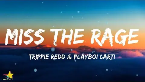 Trippie Redd - Miss The Rage (Lyrics) feat. Playboi Carti